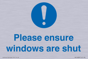 Please ensure windows are shut